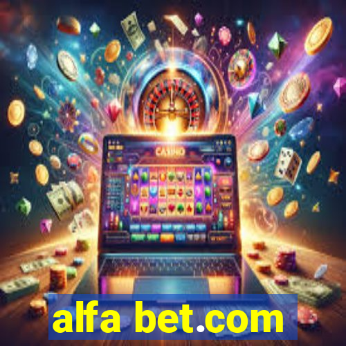 alfa bet.com